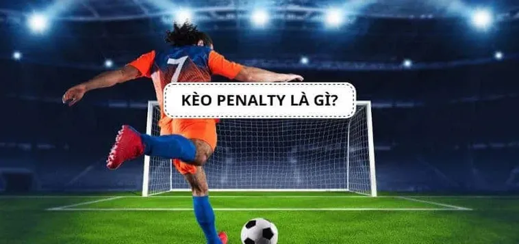 Cách Phân Tích Kèo Penalty Hiệu Quả Trong Những Trận Cầu Kịch Tính