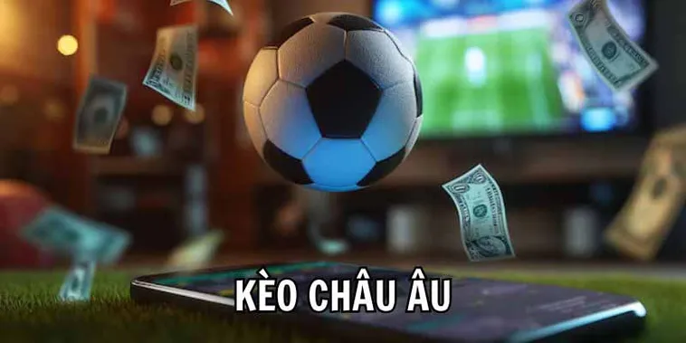 Phương Pháp Phân Tích Kèo Châu Âu Đạt Độ Chính Xác Cao Nhất